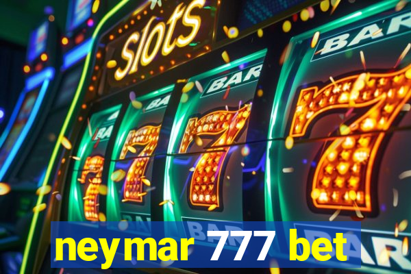 neymar 777 bet